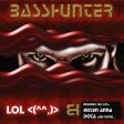 BASSHUNTER - LOL Supply