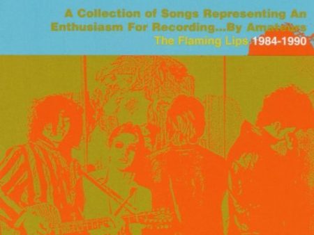 FLAMING LIPS - 1984-1990 A COLLECTION OF SON on Sale