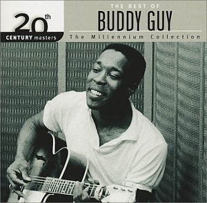 GUY, BUDDY - THE BEST OF BUDDY GUY-20TH CENTURY MASTERS - THE MILLENNIUM COLLECTION Online